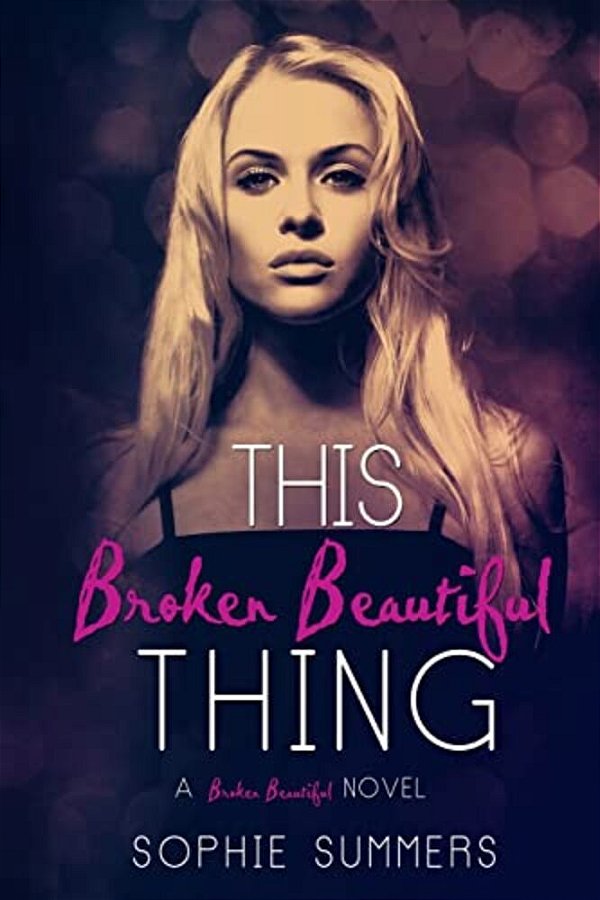 This Broken Beautiful Thing-..