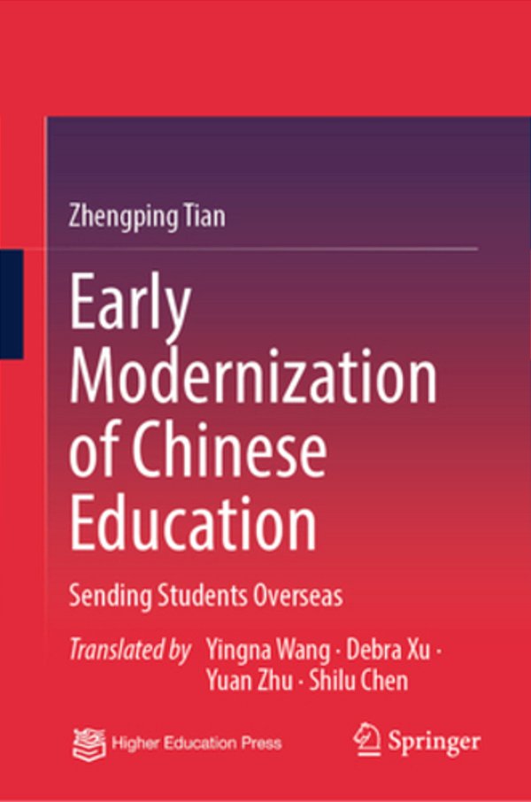 Early Modernization Of Chinese Education: Sending Students Overseas-..