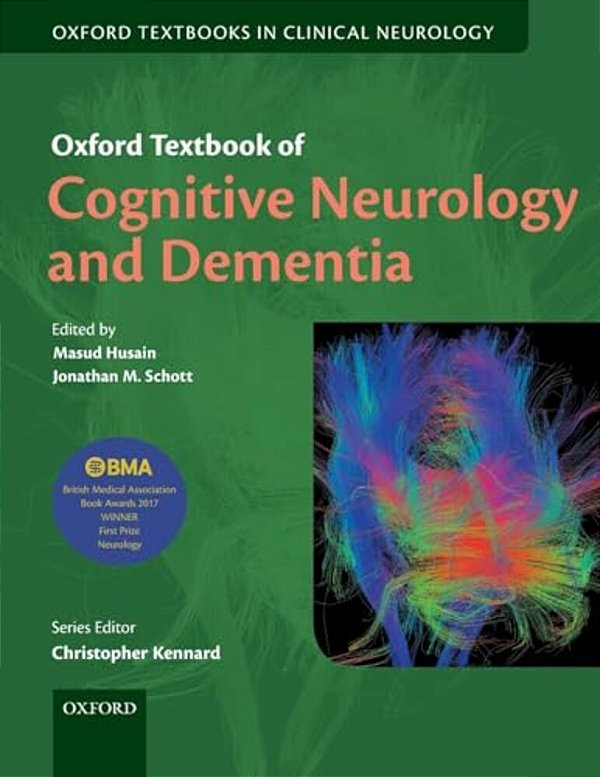 Oxford Textbook Of Cognitive Neurology And Dementia-..
