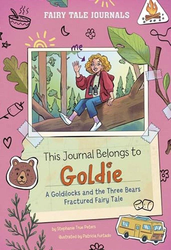 This Journal Belongs To Goldie: A Goldilocks And The Three Bears Fractured Fairy Tale-..