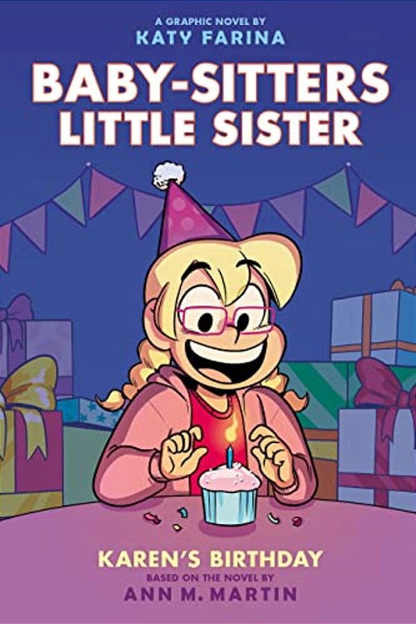 Karen's Birthday: A Graphic Novel (Baby-Sitters Little Sister #6)-..