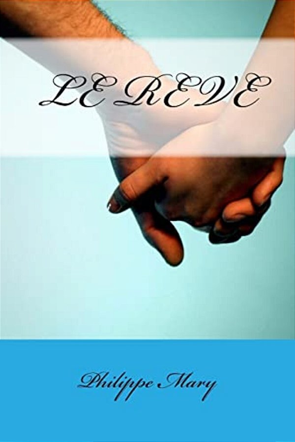 Le Rêve-..