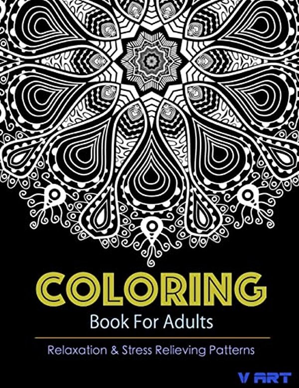 Coloring Books For Adults 11: Coloring Books For Grownups: Stress Relieving Patterns-..