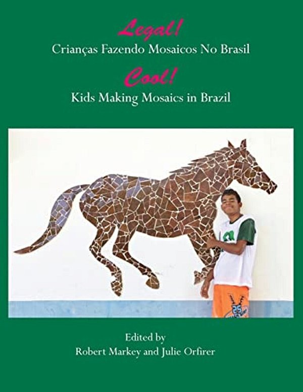 Cool! Kids Making Mosaics In Brazil: Legal! Crianças Fazendo Mosaics No Brasil-..