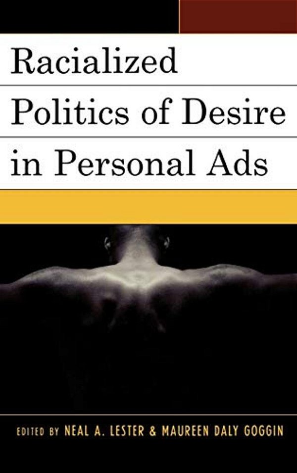 Racialized Politics Of Desire In Personal Ads-..