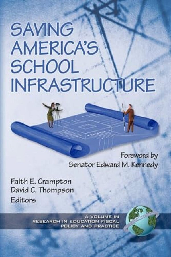 Saving America's School Infrastructure (Pb)-..