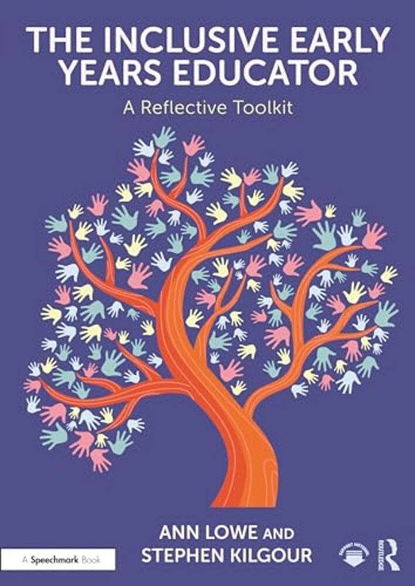 The Inclusive Early Years Educator: A Reflective Toolkit-..