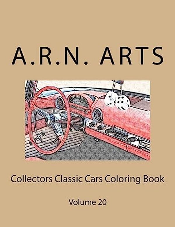 Collectors Classic Cars Coloring Book: Volume 20-..