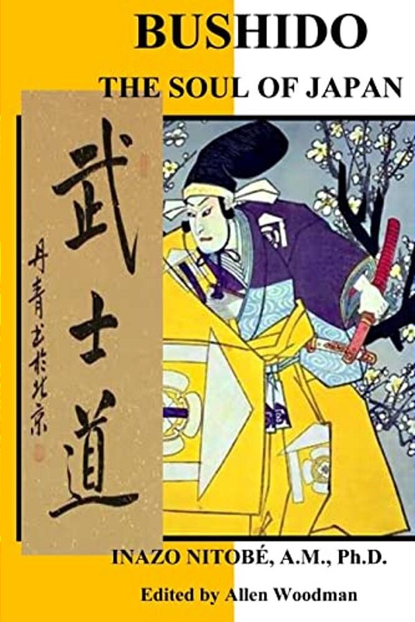 Bushido The Soul Of Japan: The Soul Of Japan-..