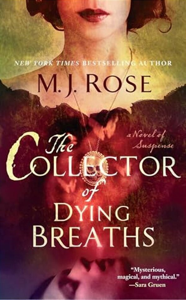 The Collector Of Dying Breaths: A Novel Of Suspense-..