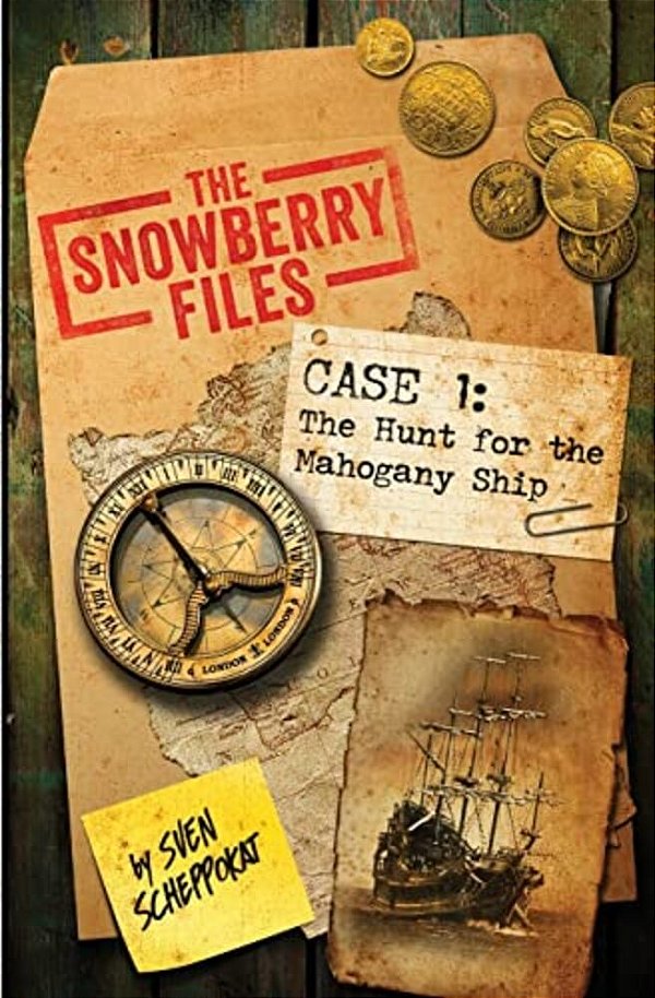 The Snowberry Files Case 1: The Hunt For The Mahogany Ship-..