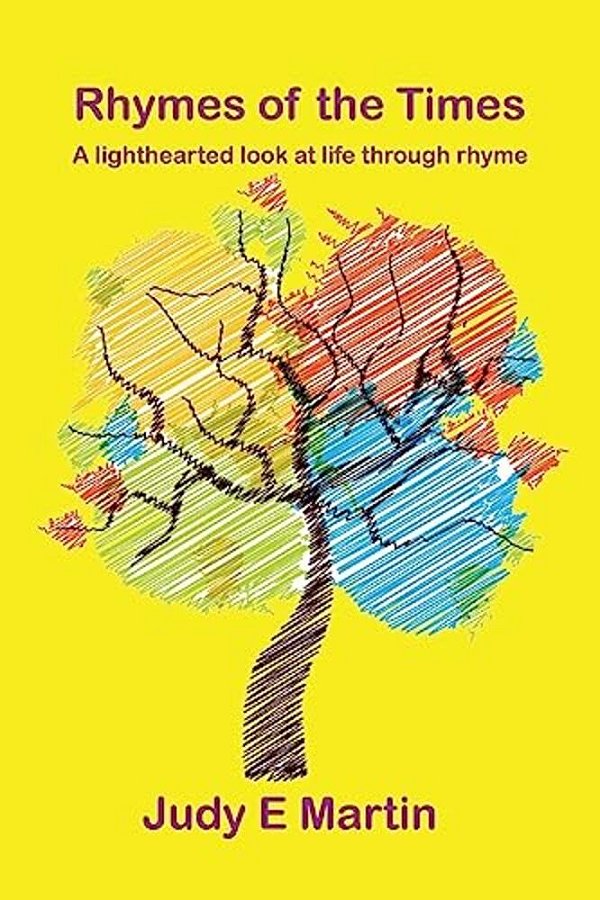 Rhymes Of The Times: A Lighthearted Look At Life Through Rhyme. -..