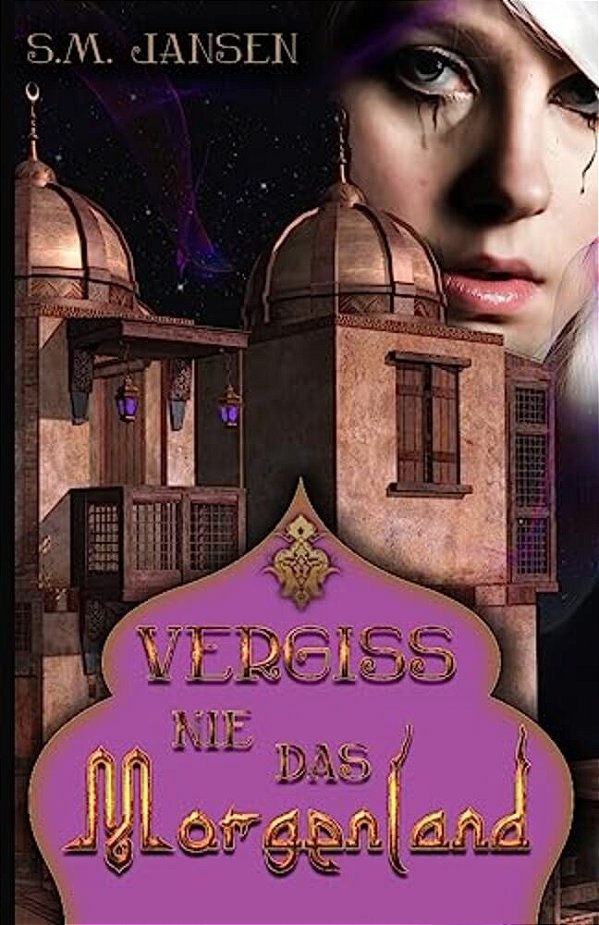 Vergiss Nie Das Morgenland: Frauenroman-..