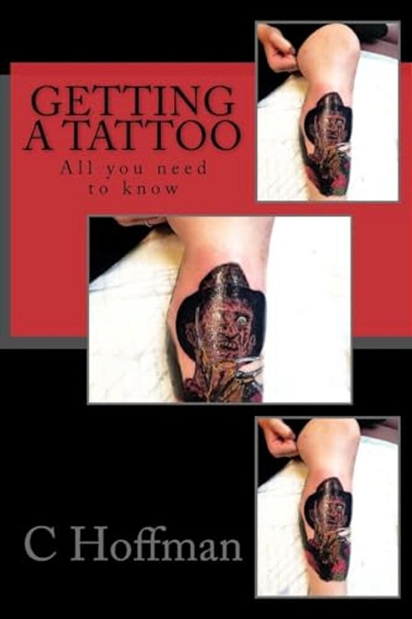 Getting A Tattoo: All You Need To Know-..