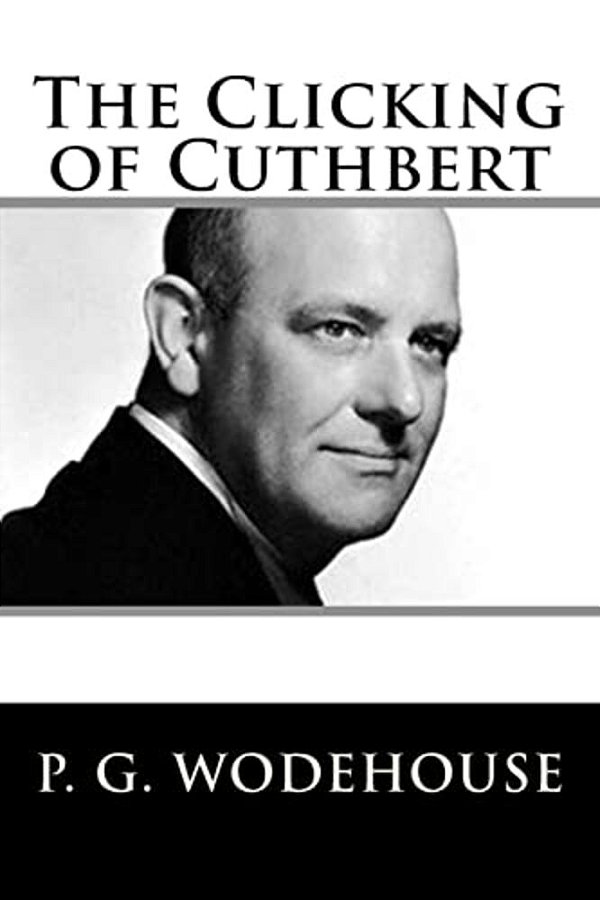 The Clicking Of Cuthbert-..