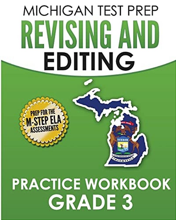 Michigan Test Prep Revising And Editing Practice Workbook Grade 3: Develops Writing, Language, And Vocabulary Skills-..