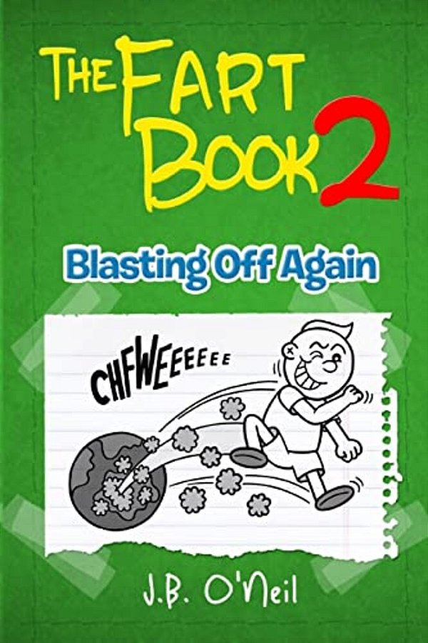 The Fart Book 2: Blasting Off Again-..