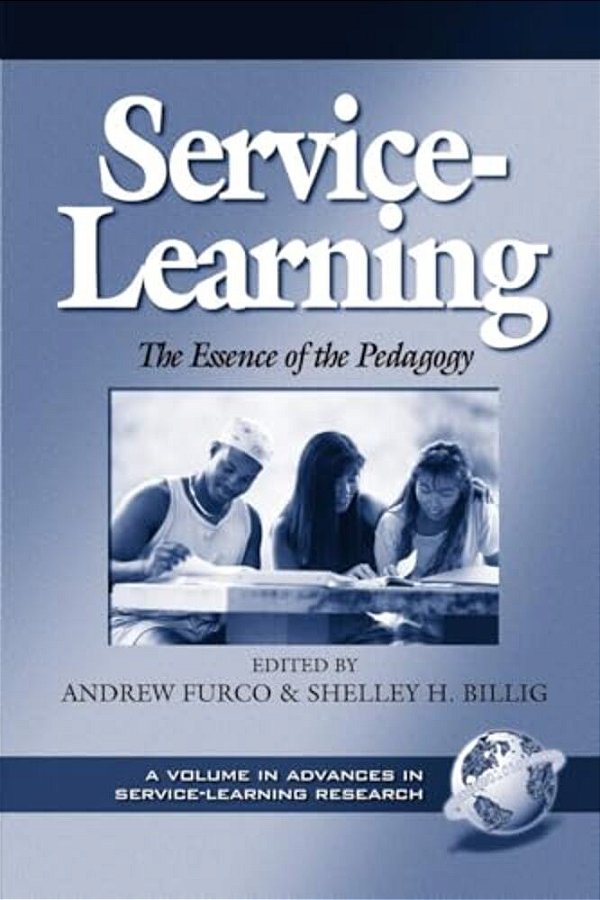 Service-Learning: The Essence Of The Pedagogy-..
