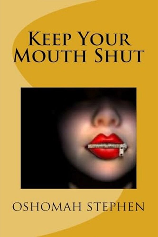Keep Your Mouth Shut-..