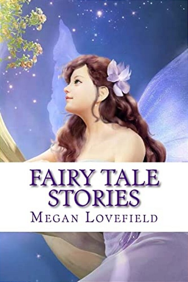 Fairy Tale Stories: For Girls Ages 4-8 Years Old-..