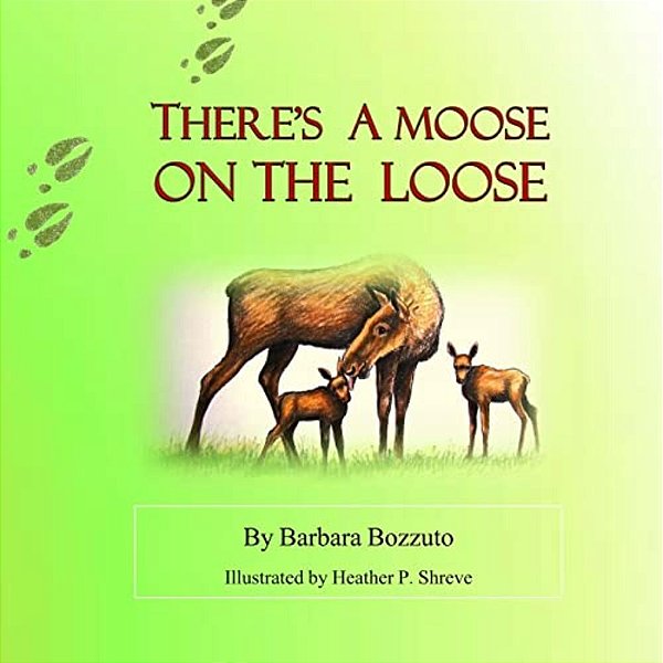 There's A Moose On The Loose-..