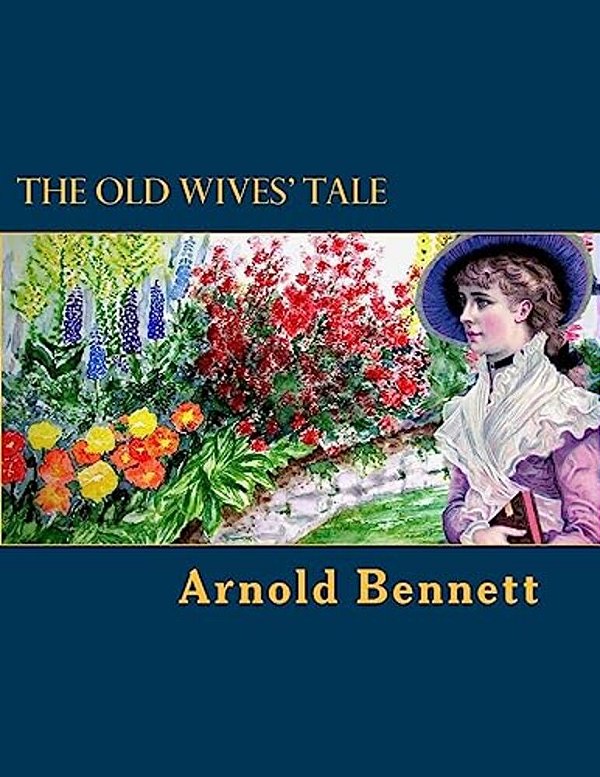 The Old Wives' Tale-..