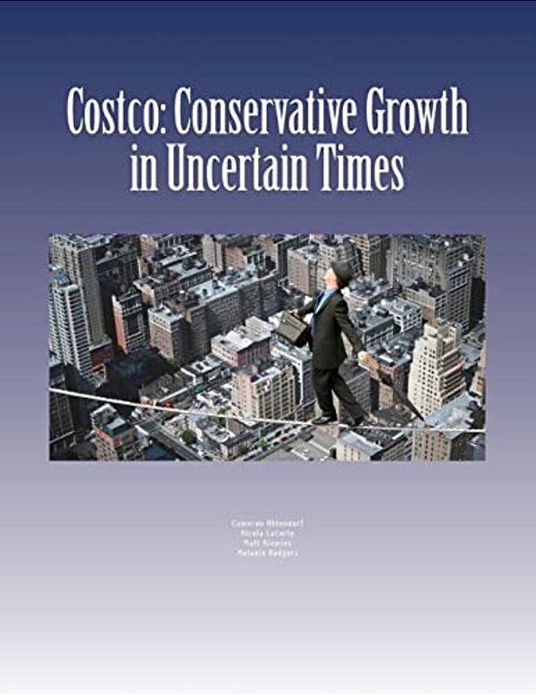 Costco: Conservative Growth In Uncertain Times-..