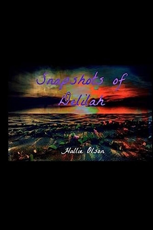 Snapshots Of Delilah-..