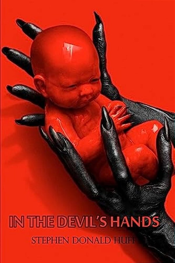 In The Devil's Hands: Death Eidolons: Collected Short Stories 2014-..