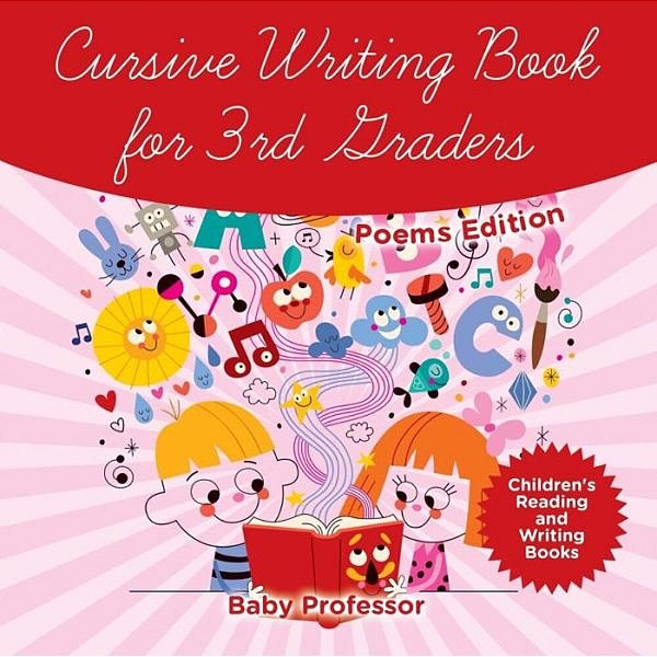 Cursive Writing Book For 3RD Graders - Poems Edition Children's Reading And Writing Books-..