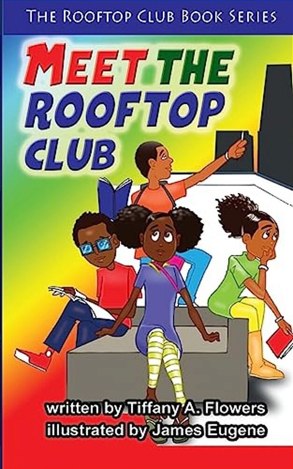 The Rooftop Club Book Series: Meet The Rooftop Club-..