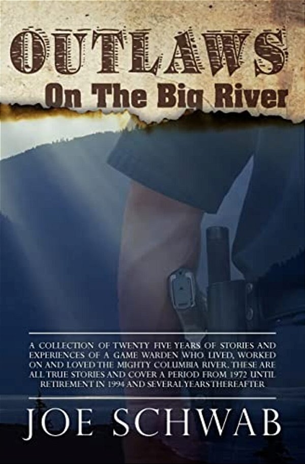 Outlaws On The Big River-..