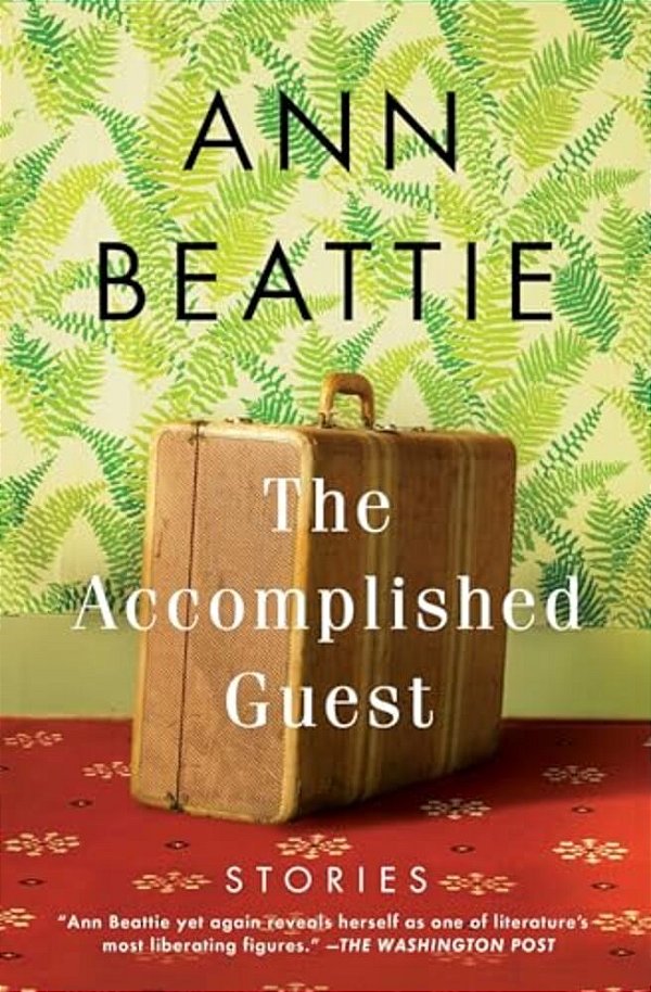 The Accomplished Guest: Stories-..