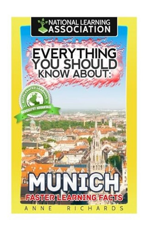 Everything You Should Know About: Munich-..