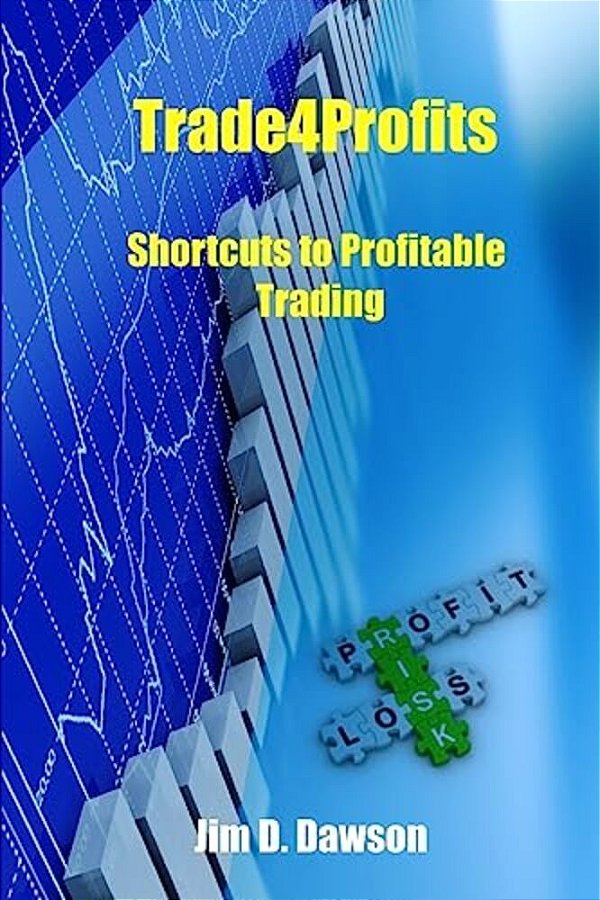 Trade4profits: Shortcuts For Profitable Trading-..