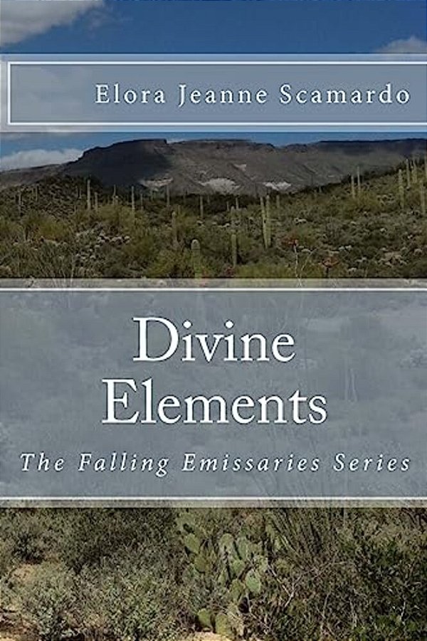 Divine Elements: The Falling Emissaries Series-..