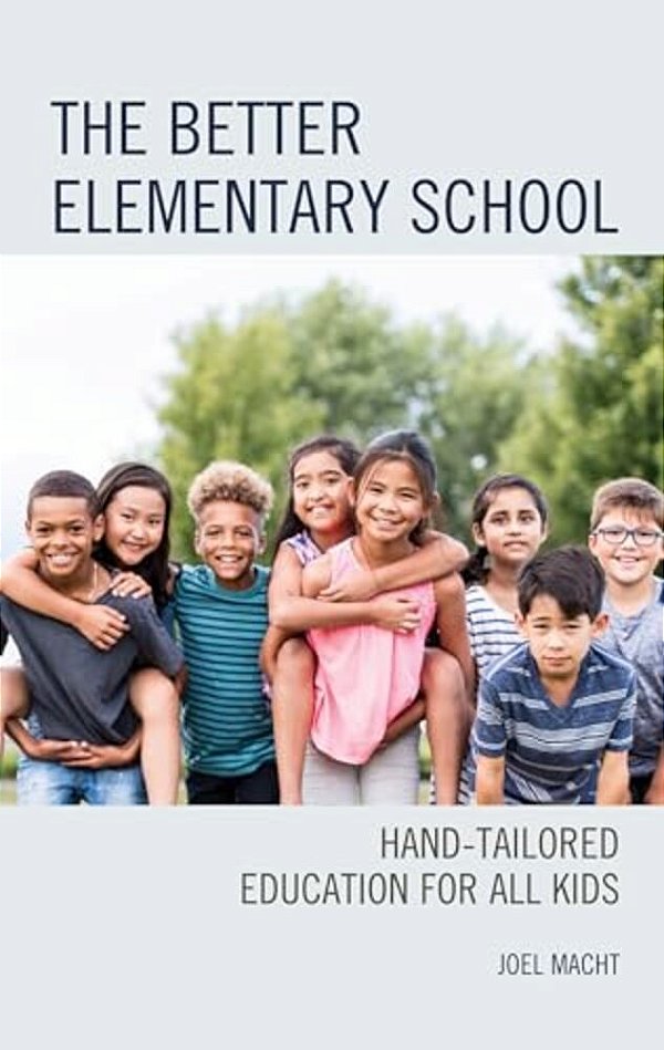Better Elementary School: Hand-Tailored Education For All Kids-..