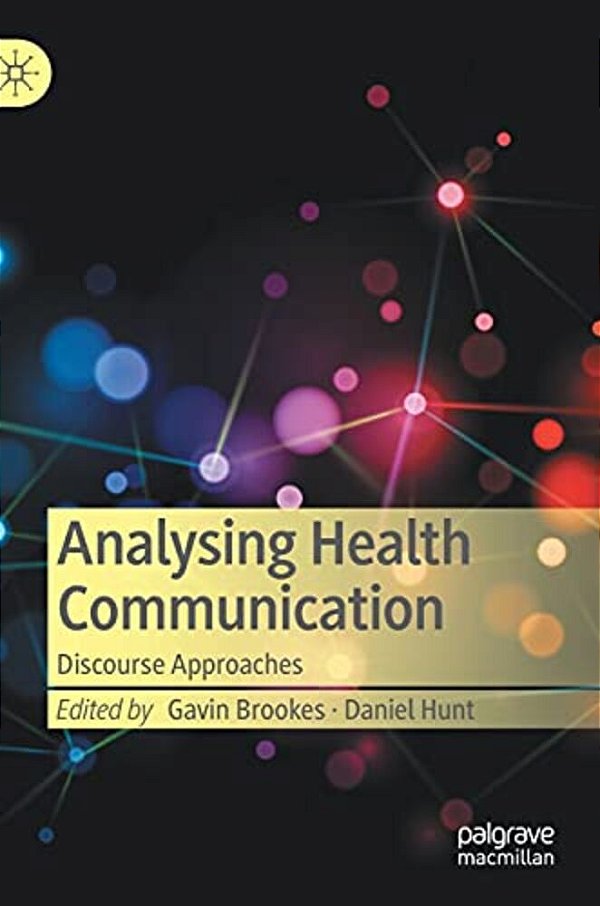 Analysing Health Communication: Discourse Approaches-..