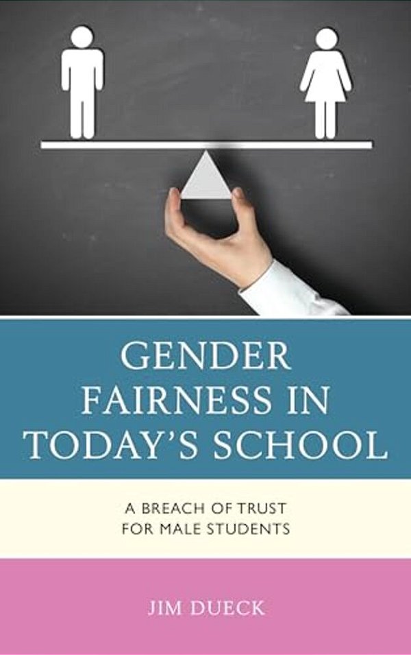 Gender Fairness In Today's School: A Breach Of Trust For Male Students-..