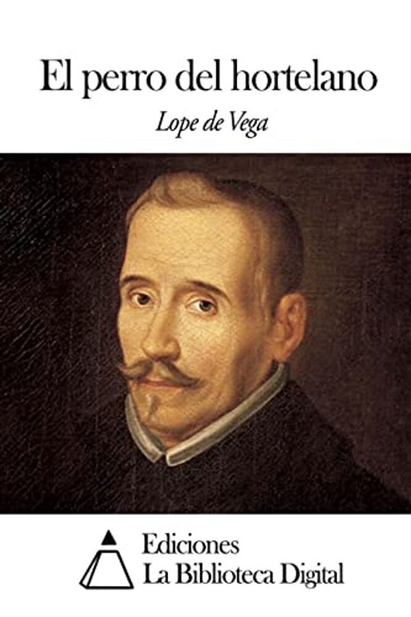 El Perro Del Hortelano-..