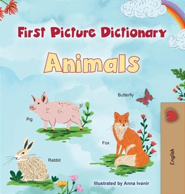 First Picture Dictionary - Animals: English Edition-..