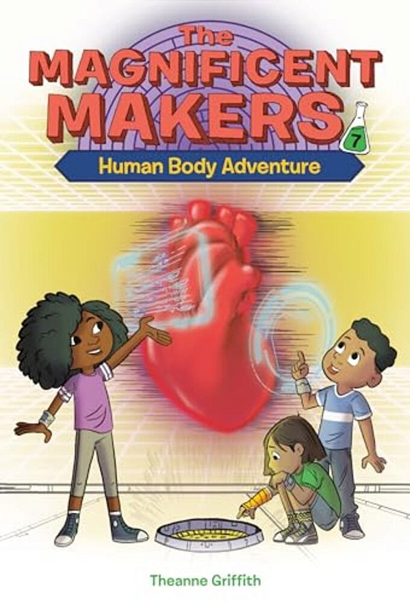 The Magnificent Makers #7: Human Body Adventure-..