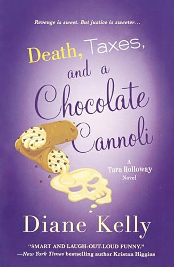 Death, Taxes, And A Chocolate Cannoli-..