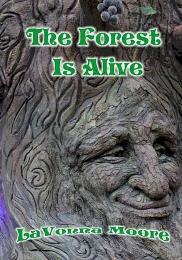 The Forest Is Alive-..