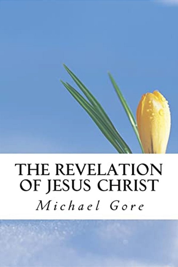 The Revelation Of Jesus Christ-..