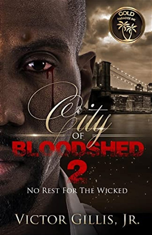 City Of Bloodshed 2: No Rest For The Wicked-..