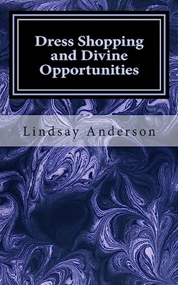 Dress Shopping And Divine Opportunities-..