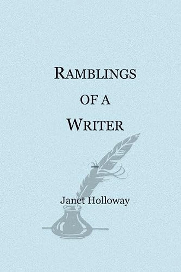 Ramblings Of A Writer-..