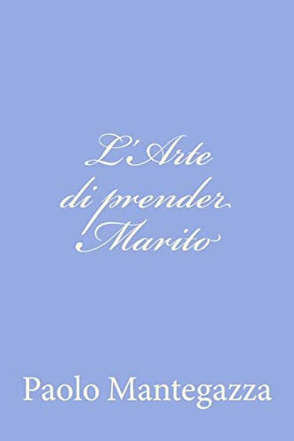L'Arte Di Prender Marito-..