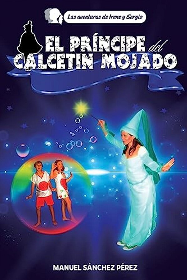 El Principe Del Calcetin Mojado-..